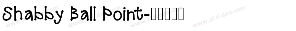 Shabby Ball Point字体转换